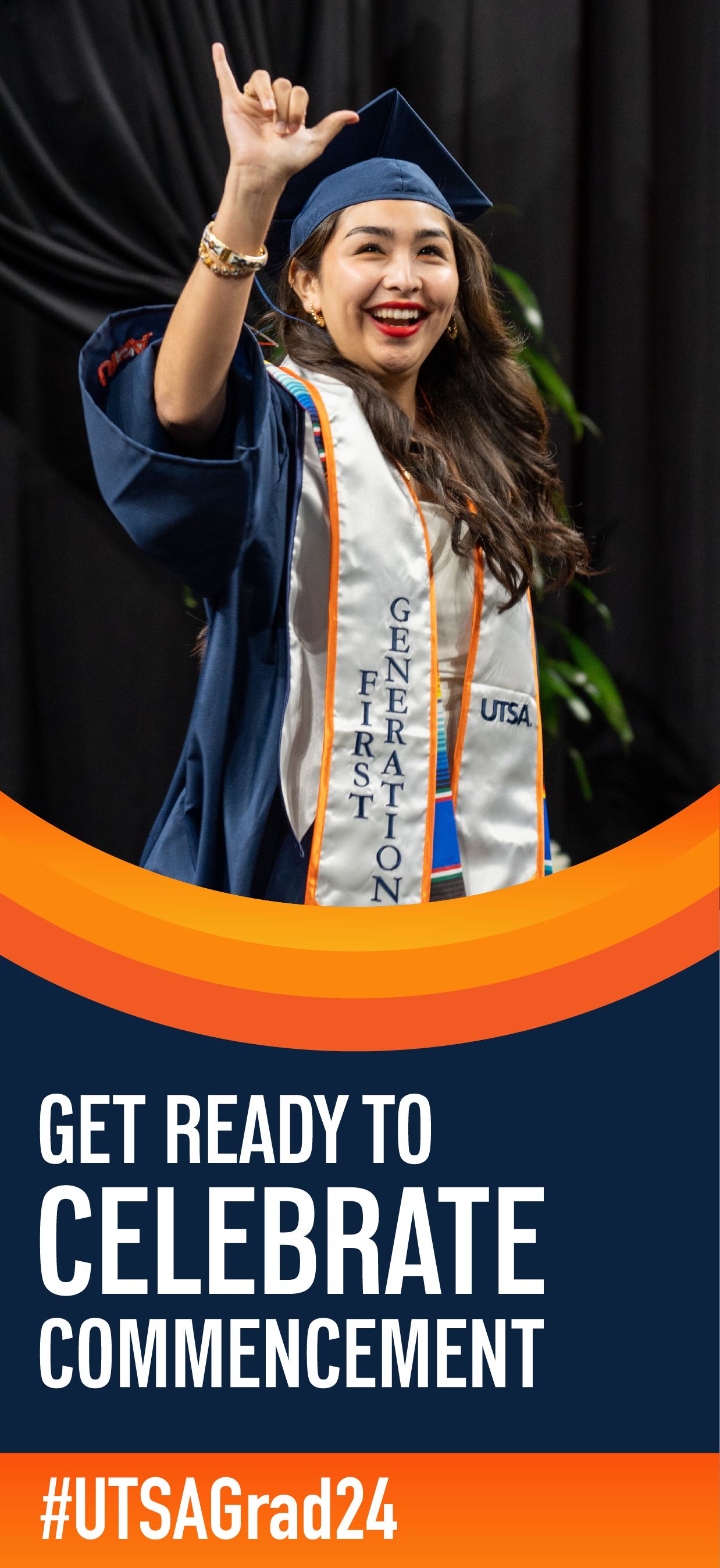Get Ready To Celebrate Commencement. Learn more at utsa.edu/commencement/ #UTSAGrad24